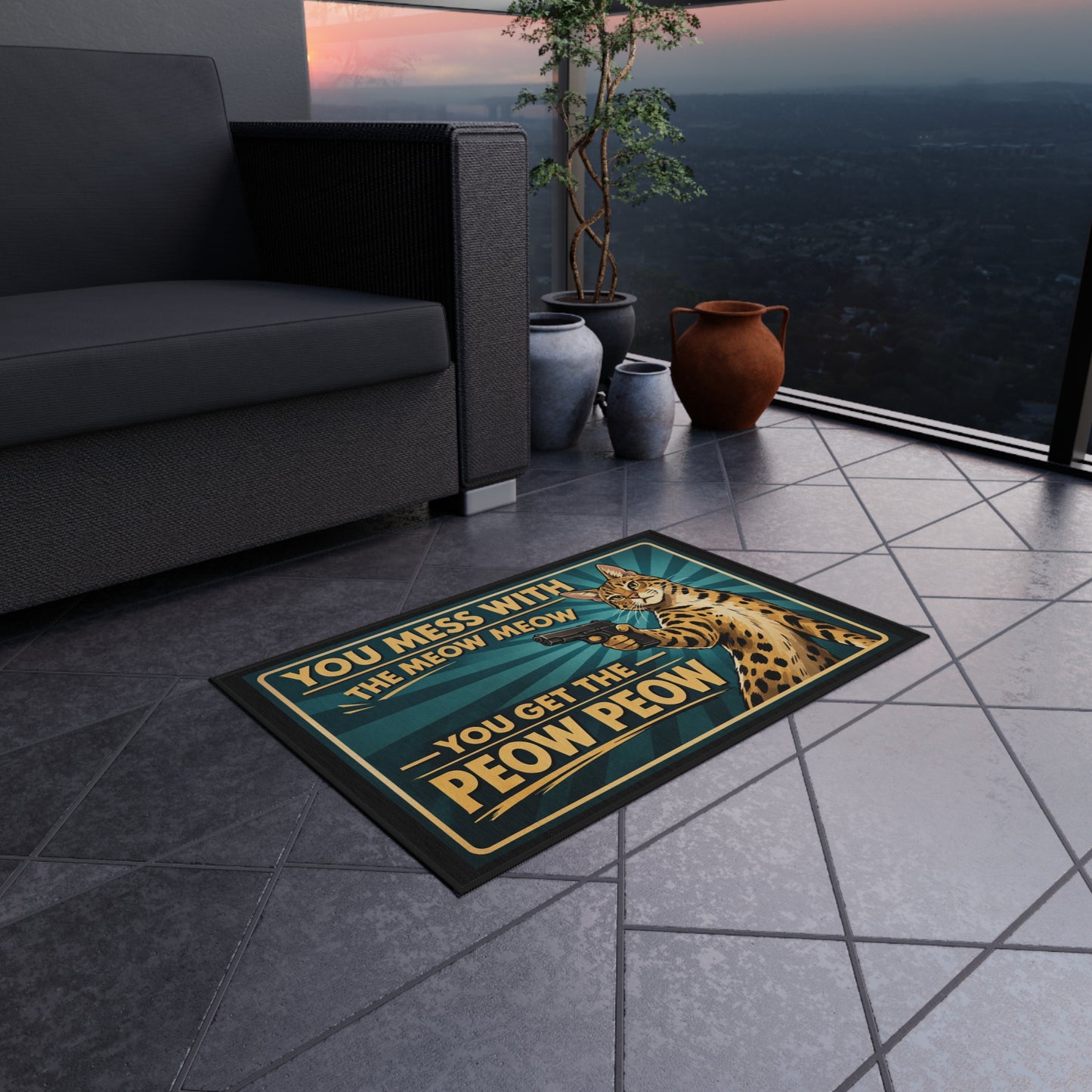 Outdoor Rug — “You Mess With The Meow Meow You Get The Peow Peow” Cat Doormat