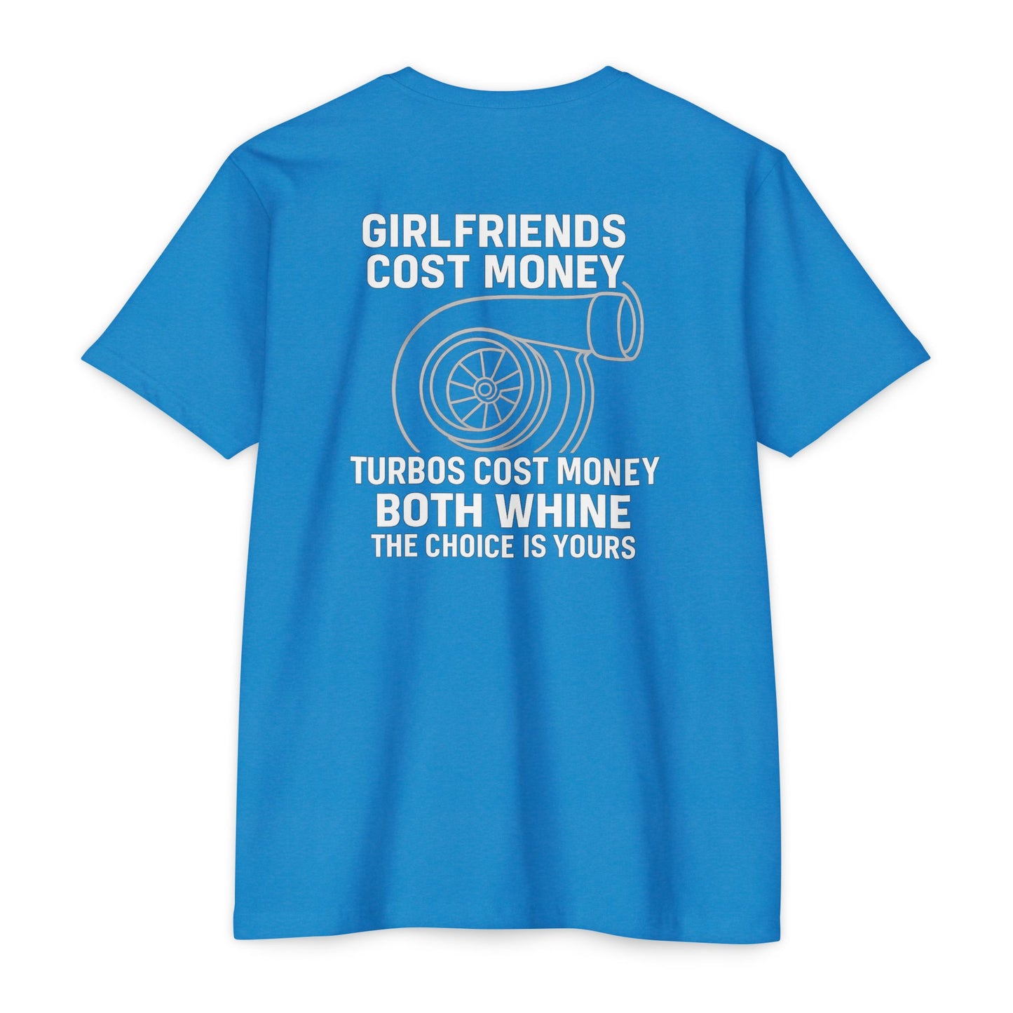 Girlfriends cost Money T-Shirt Funny Car Guy T-Shirt