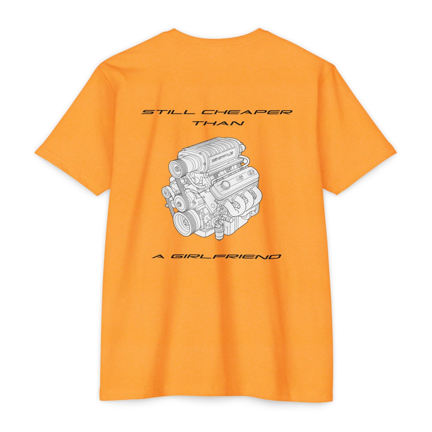 Still Cheaper Than a Girlfriend – Whipple Supercharged LS Engine T-Shirt for Car Guys