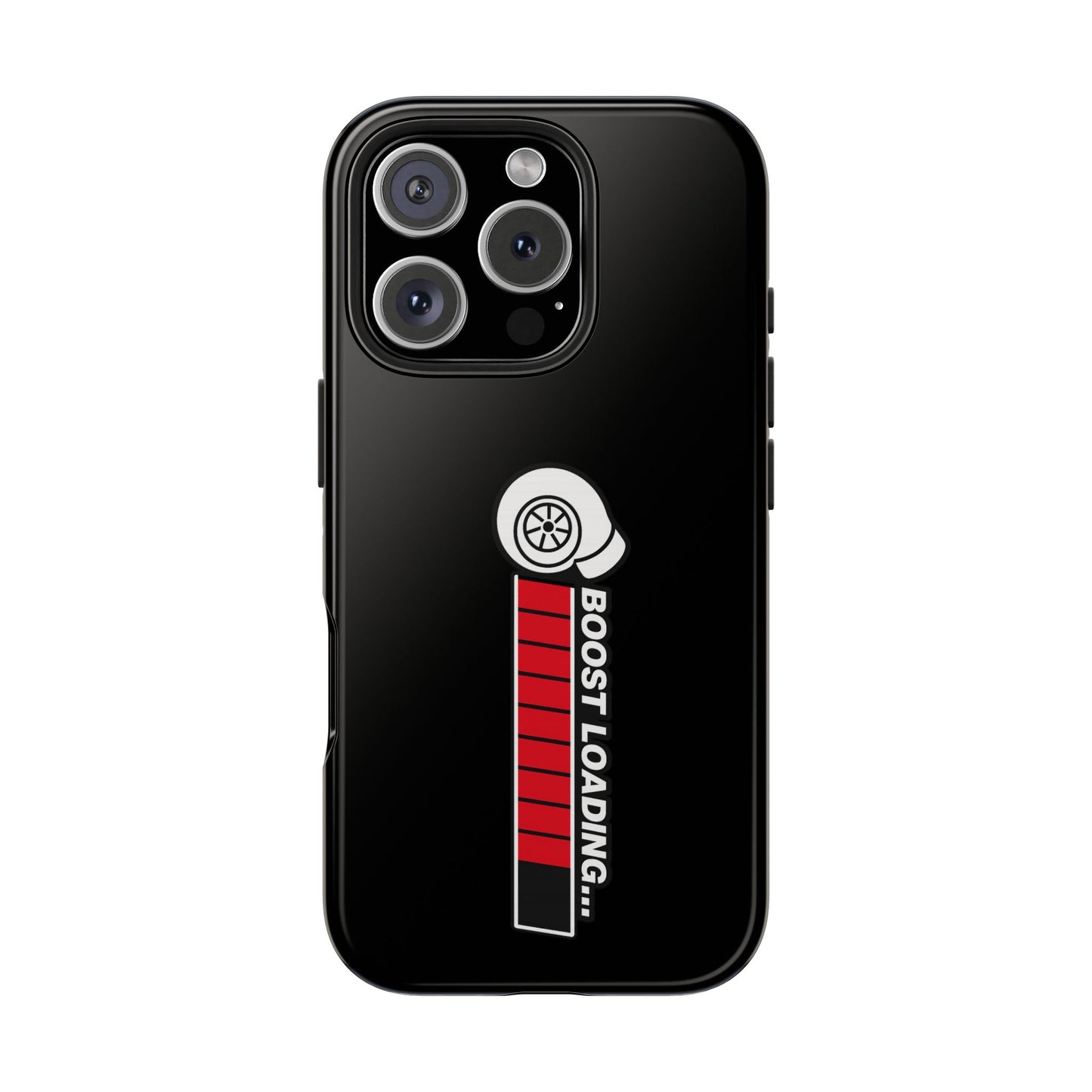 Black Boost Loading Tough Phone Case for iPhone or Samsung phones