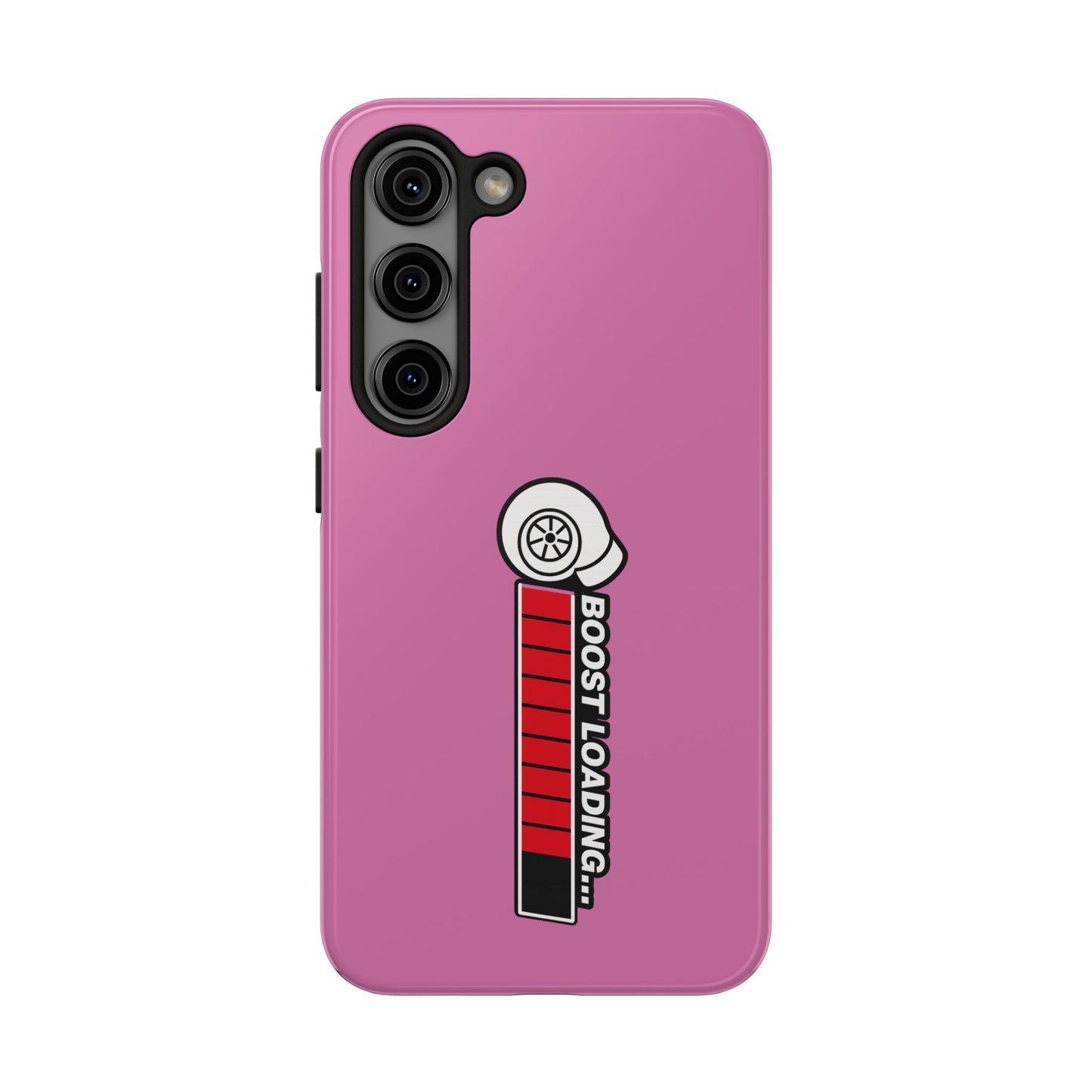 Pink Boost Loading Tough Phone Case for iPhone or Samsung phones