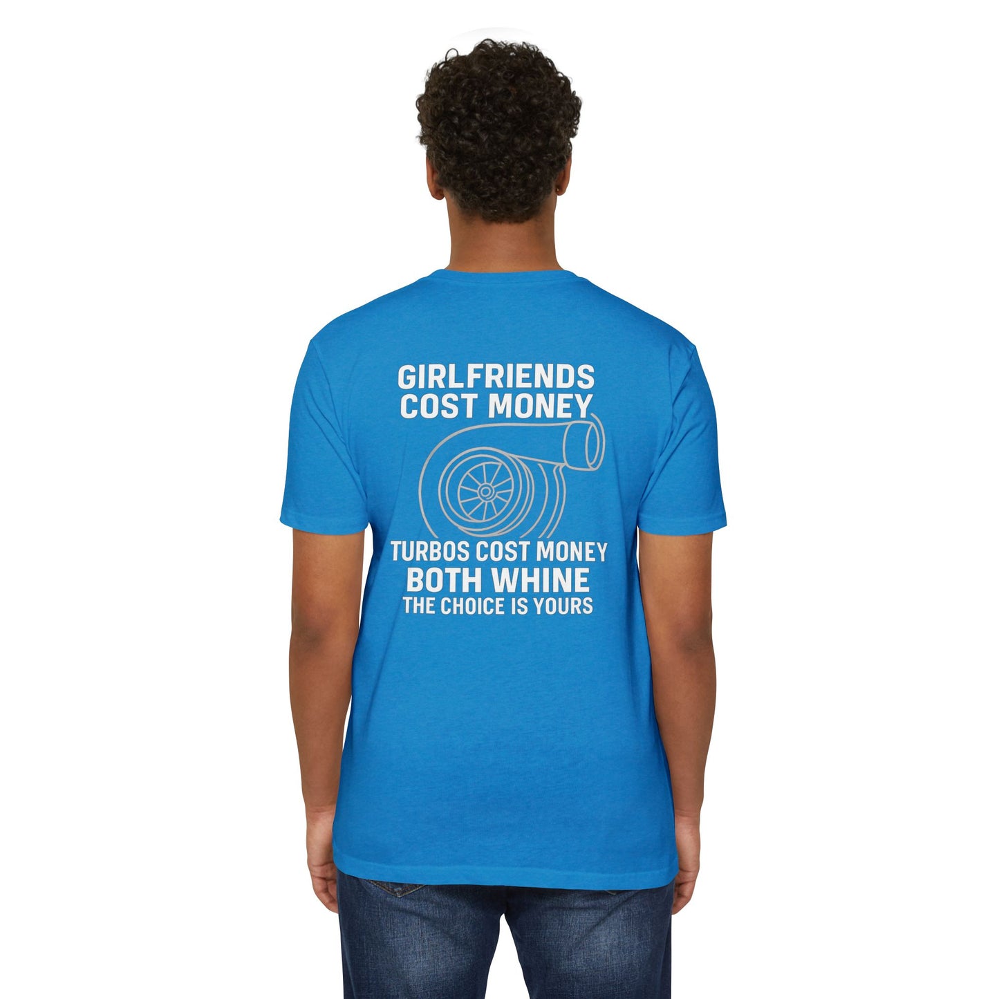 Girlfriends Cost Money T-shirt 10 colors