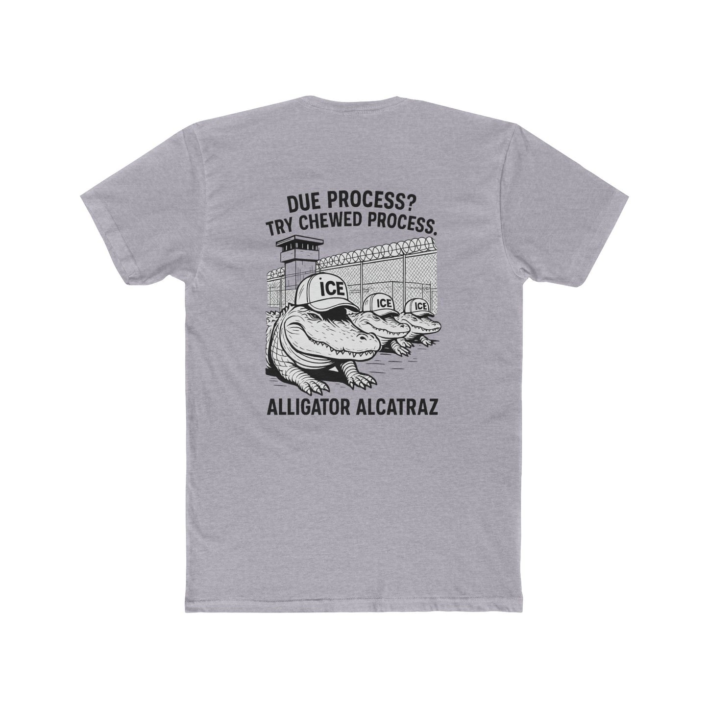 Alligator Alcatraz Due Process Shirt 10 colors