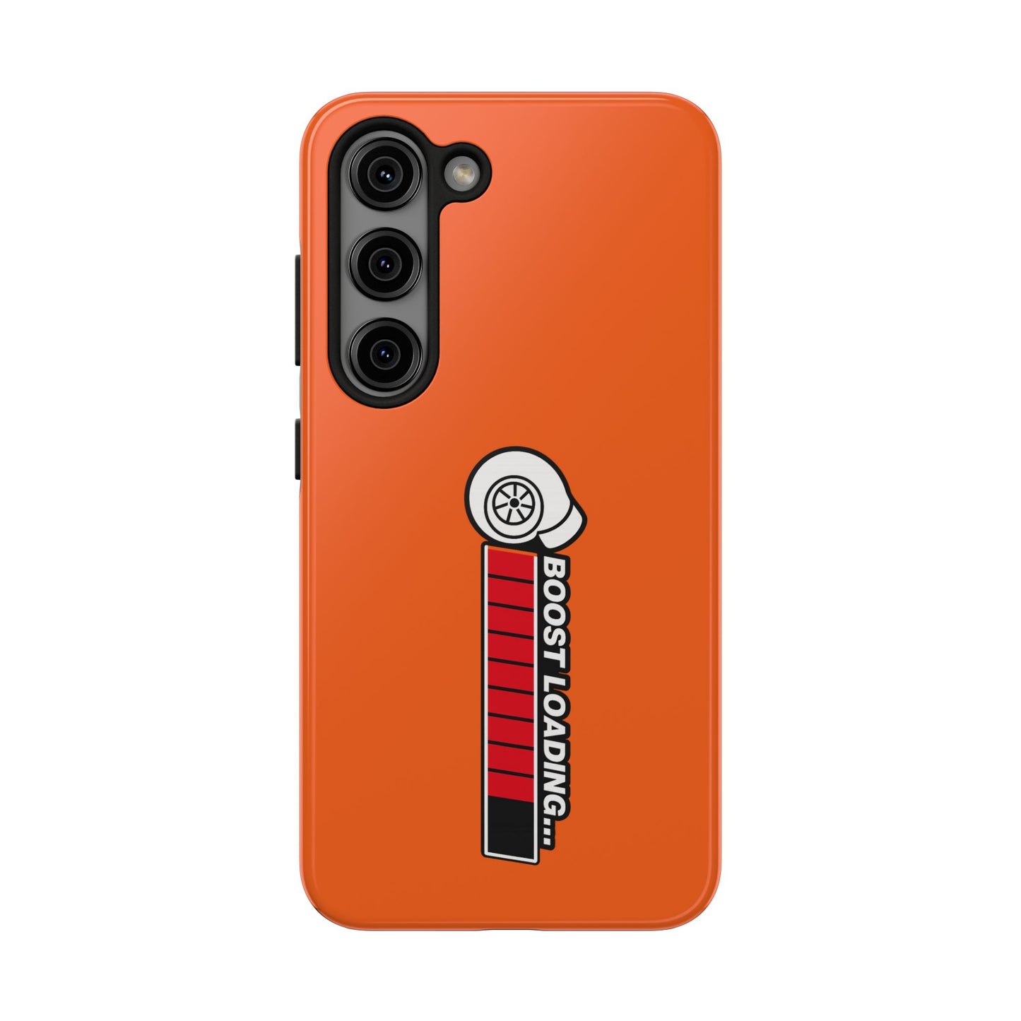 Orange Boost Loading Tough Phone Case for Car iPhone or Samsung phones