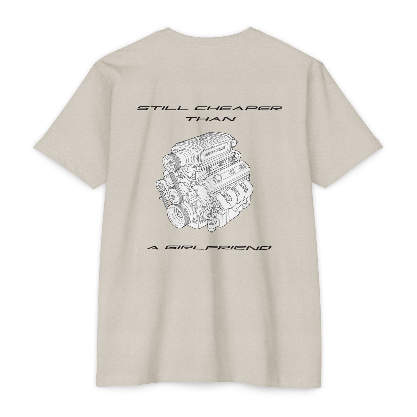 Still Cheaper Than a Girlfriend – Whipple Supercharged LS Engine T-Shirt for Car Guys