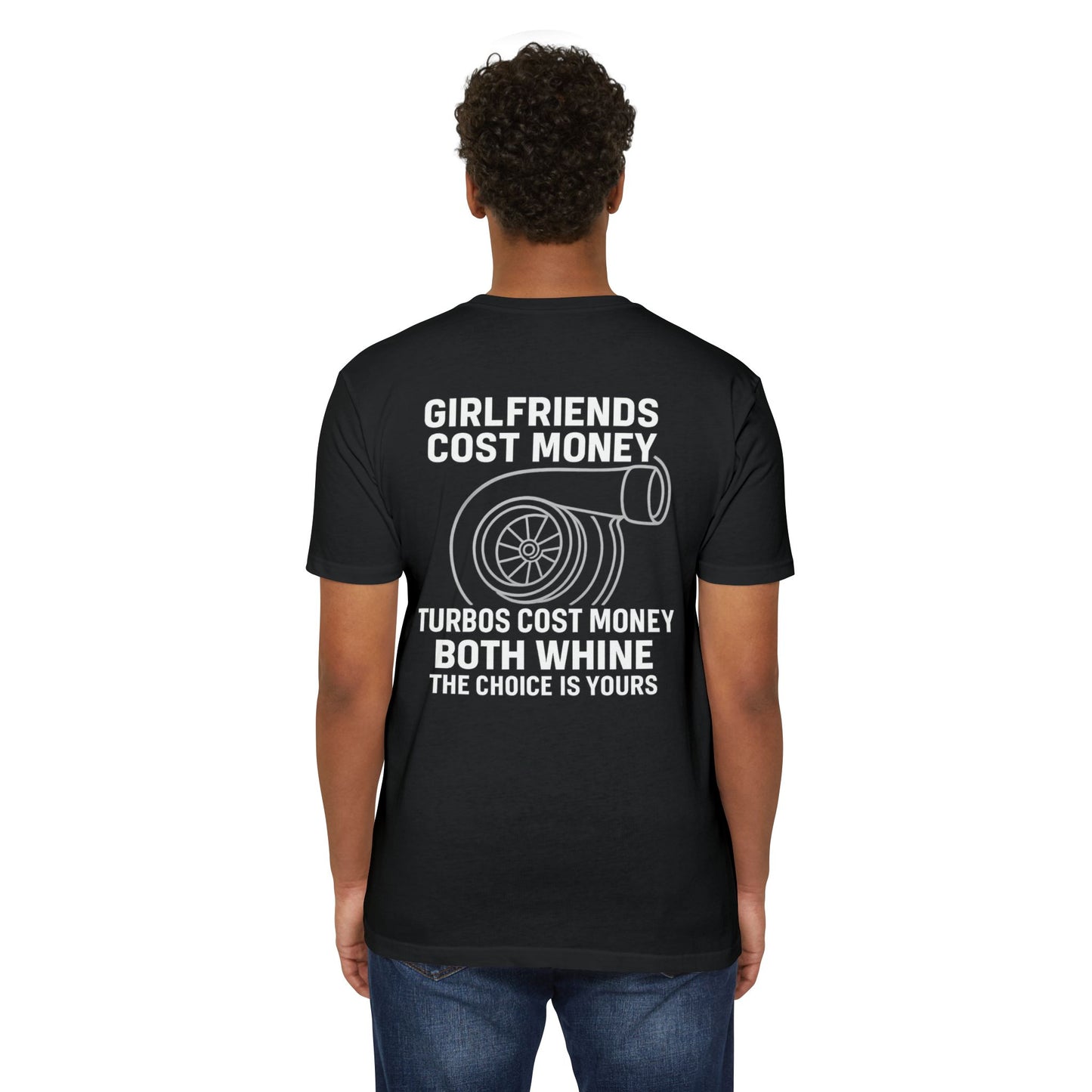 Girlfriends Whine, Turbos Whistle – Funny Car Guy Turbo T-Shirt 7 Dark Colors