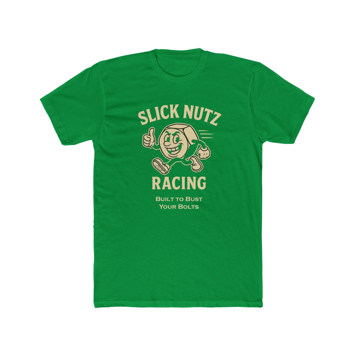 Slick Nutz Racing Tee - Built to Bust your Nuts! 10 colors