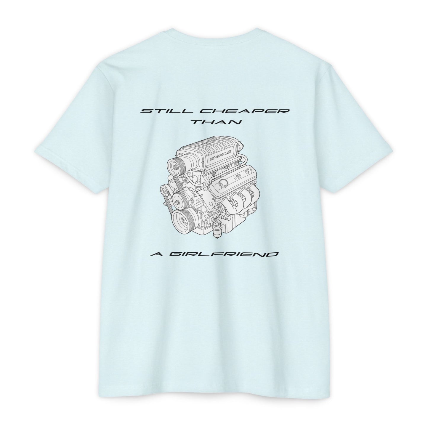 Still Cheaper Than a Girlfriend – Whipple Supercharged LS Engine T-Shirt for Car Guys