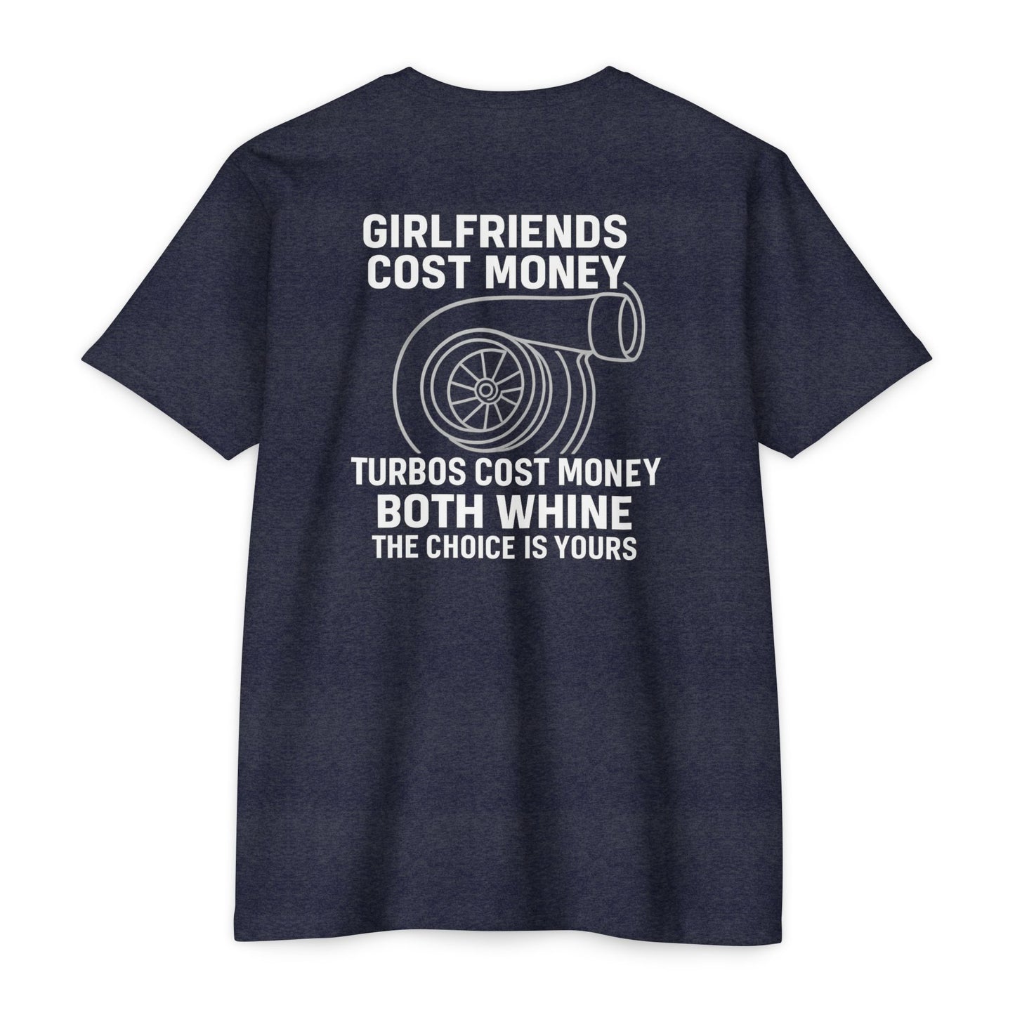 Girlfriends cost Money T-Shirt Funny Car Guy T-Shirt