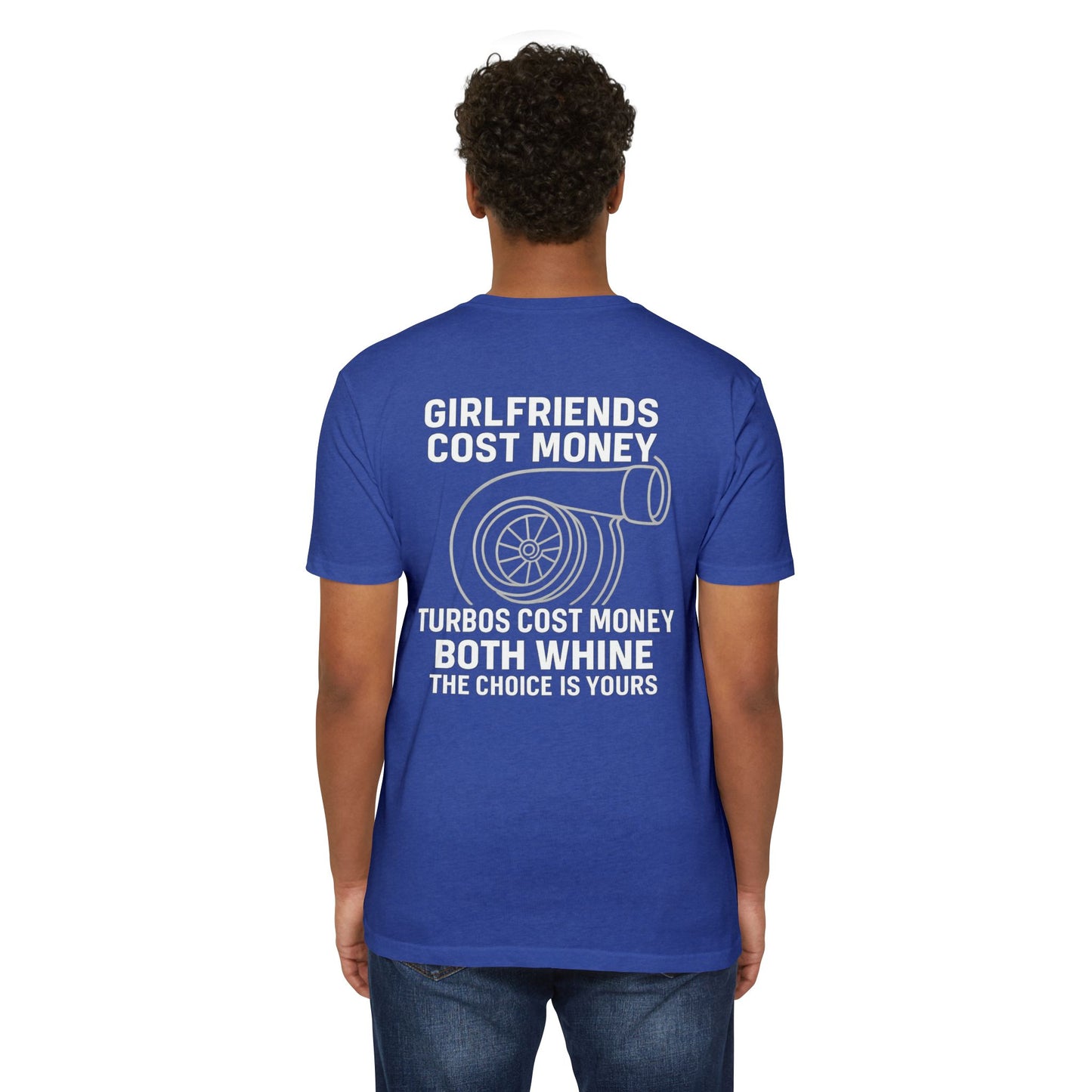 Girlfriends Whine, Turbos Whistle – Funny Car Guy Turbo T-Shirt 7 Dark Colors