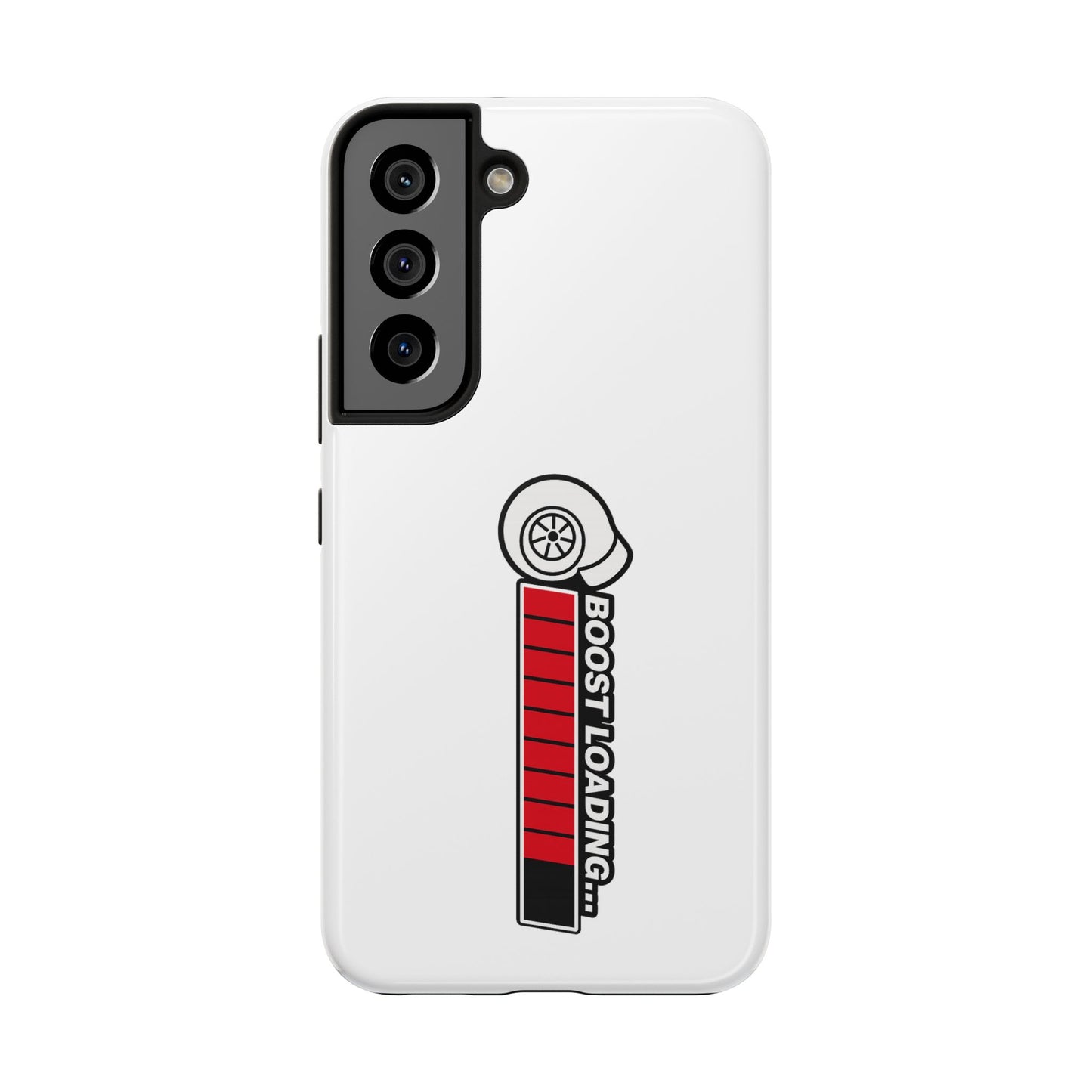 White Boost Loading Tough Phone Case For Apple or Samsung