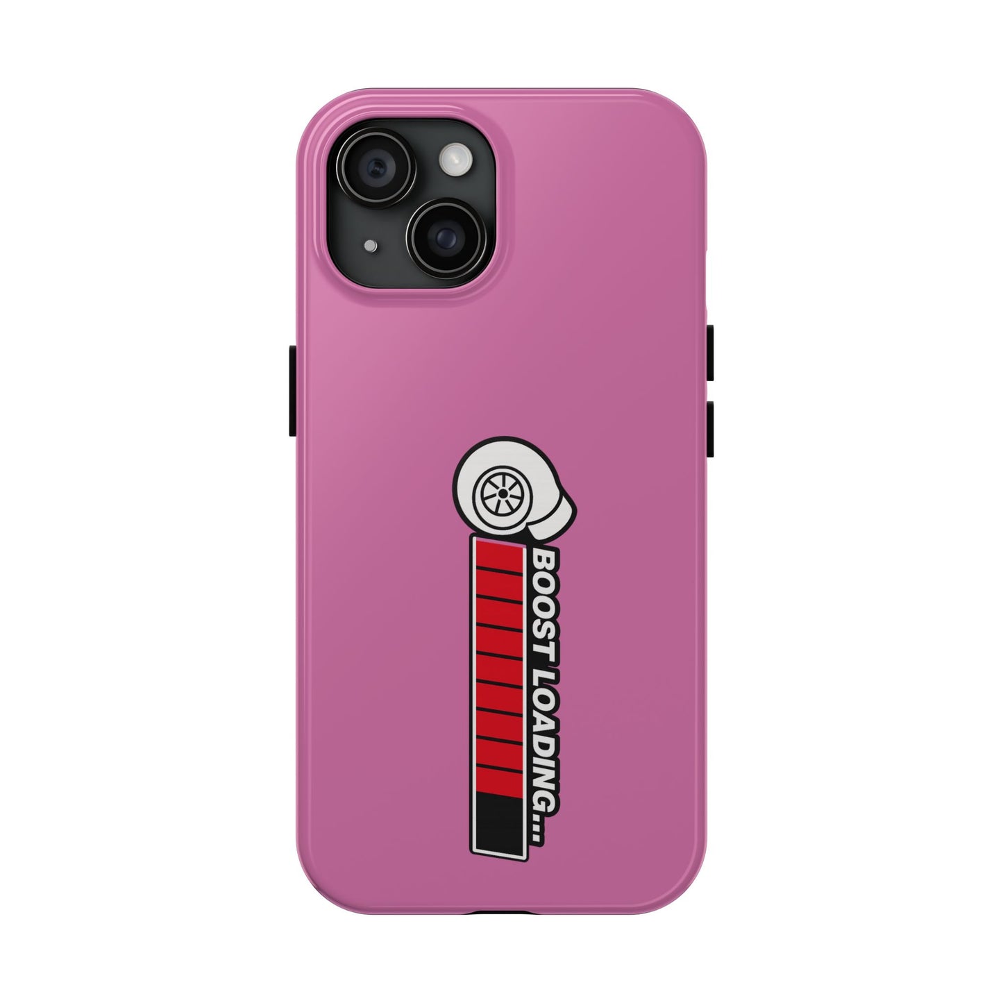 Pink Boost Loading Tough Phone Case for iPhone or Samsung phones