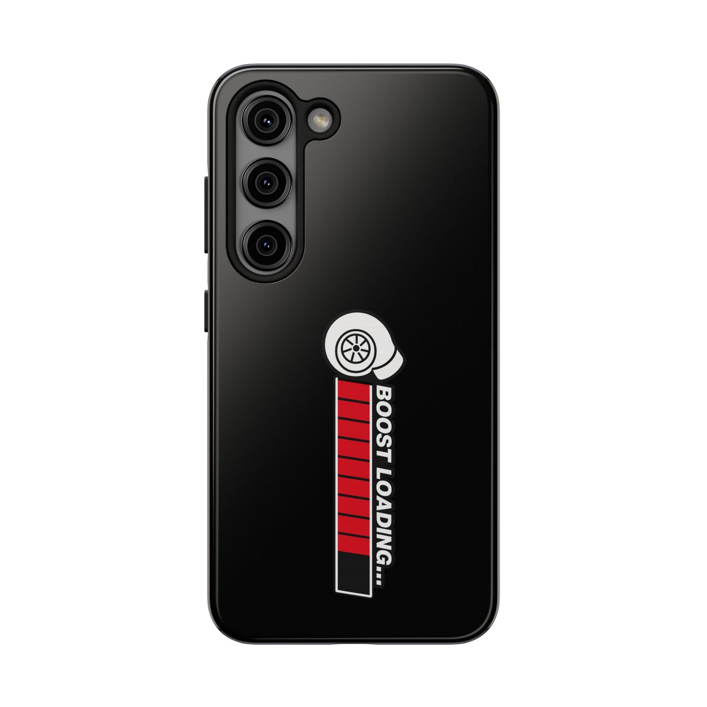 Black Boost Loading Tough Phone Case for iPhone or Samsung phones