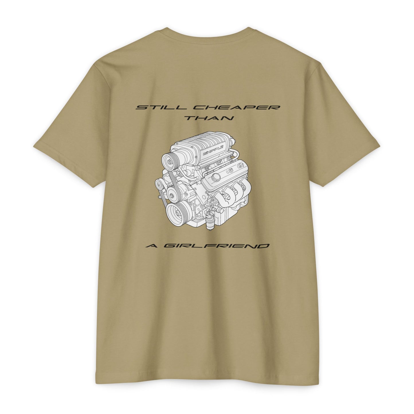 Still Cheaper Than a Girlfriend – Whipple Supercharged LS Engine T-Shirt for Car Guys